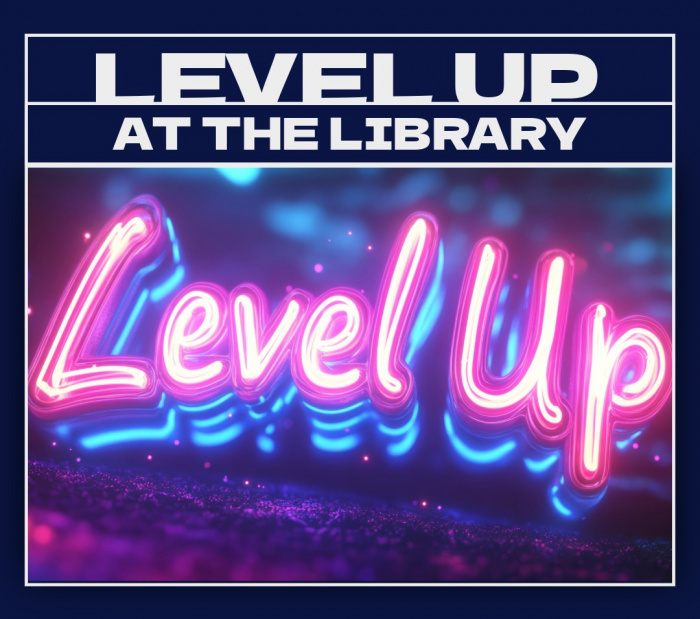 Image for Level Up @ The Library