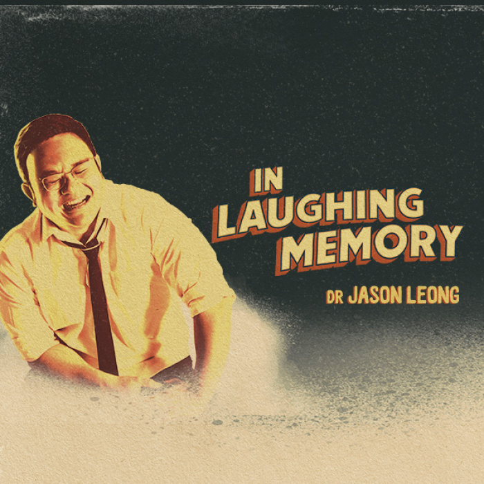 Image for Jason Leong: In Laughing Memory