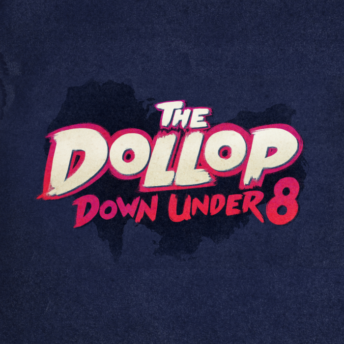 Image for The Dollop Down Under 8